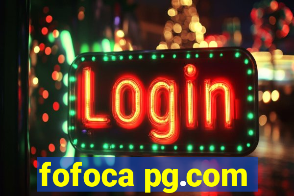 fofoca pg.com